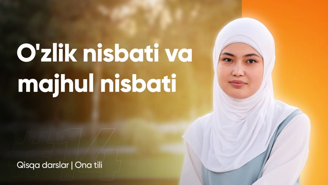 O'zlik nisbati va majhul nisbati | Nazira Rashidova