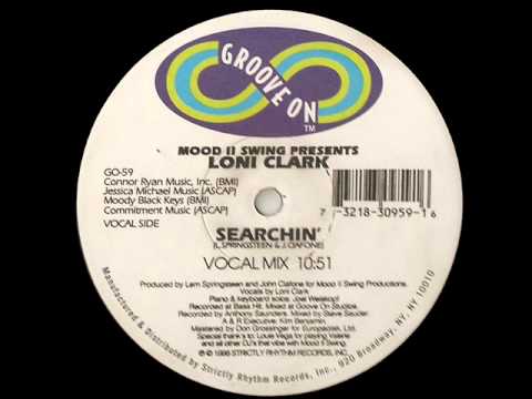 Searchin' - Mood II Swing feat Loni Clarke