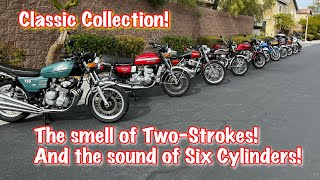 Vintage Motorcycle Collection! The smell of Two-Strokes and sound of Six Cylinders! Take the tour!