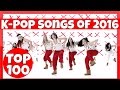The Ultimate [TOP 100] K-Pop Songs of 2016 (Year-End Chart)