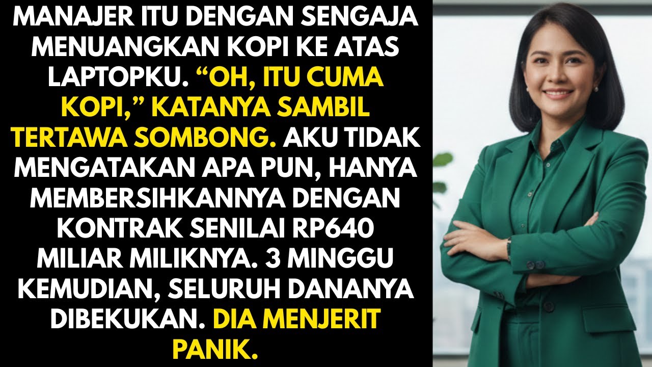 MANAJER SENGAJA SIRAM LAPTOPKU DENGAN KOPI, 3 MINGGU KEMUDIAN KONTRAK RP640 MILIAR BATAL