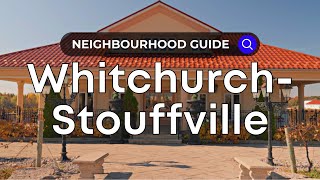 Whitchurch-Stouffville Neighborhood Guide | Ontario - Canada Moves You Whitchurch-Stouffville Neighborhood Guide | Ontario - Canada Moves You