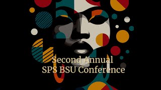 Second Annual Black Student Union Conference