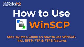 How To Use WinSCP FTP client - Connect to FTP, FTPS and SFTP servers