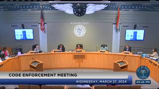 City of Miami Code Enforcement Board Meeting (March 27, 2024)