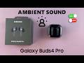 How To Enable / Disable Ambient Sound On Samsung Galaxy Buds 4 Pro