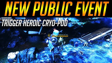 Destiny 2 Forsaken: New public event (Cryo-pod) how to trigger heroic
