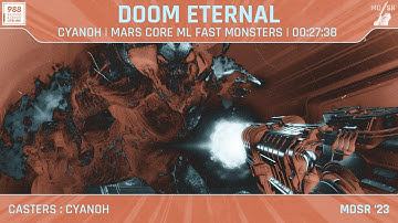DOOM Eternal Mars Core Master Level (Fast Monsters) in 27:38 by Cyanoh || MDSR Summer 