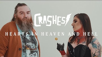 Crashes - Hearts In Heaven And Hell (Official Video)