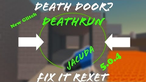 Death Trap-Door | Jacuda | New Bug | Death Run | 5.0.4 | Block Strike
