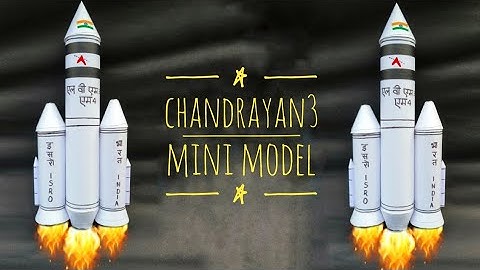 How To Make Chandrayaan-3 Mini Model | The Art Mind