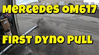 Mercedes Om617 First Dyno Pull