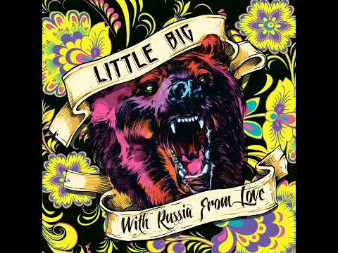 1 HourLittle Big - We Will Push A Button