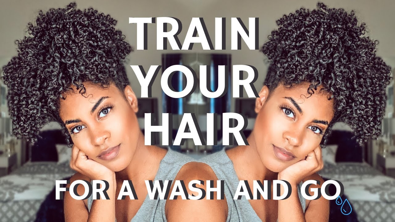 HOW TO TRAIN NATURAL HAIR FOR A WASH AND GO YouTube