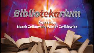 BIBLIOTEKARIUM odcinek 28