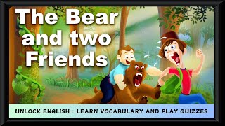 The Bear and the Two Friends | Moral Story | Bedtime Stories | Learn English with Stories