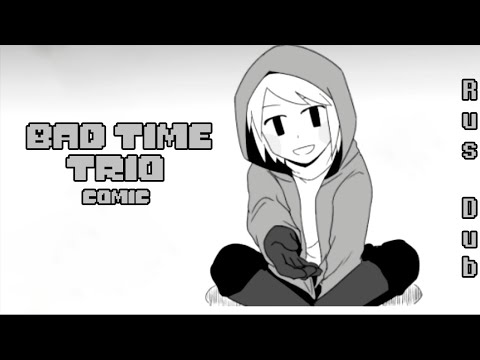Встреча Bad Time Trio Сезон 1 | РУССКАЯ ОЗВУЧКА