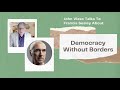 Democracy without borders
