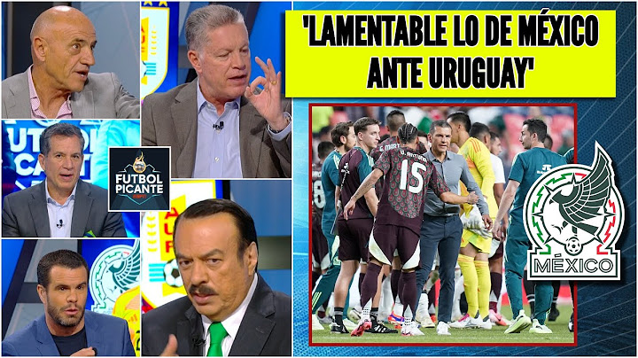 MÉXICO sufrió HUMILLANTE DERROTA vs URUGUAY. Terrible actuación SELECCIÓN MEXICANA | Futbol Picante