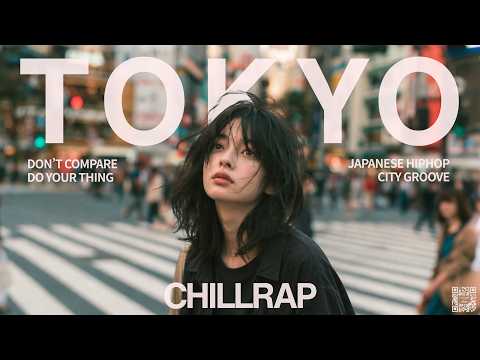 Do Your Thing. Your pace is enough.｜Japanese Chill Rap｜Work Relax Music｜Soft Female Vocals