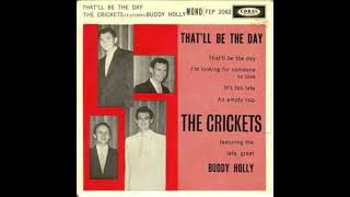 Buddy Holly & the Crickets - That'll Be the Day