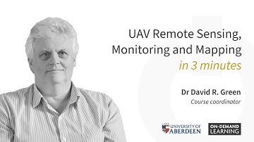 UAV Remote Sensing, Monitoring and Mapping in 3 minutes