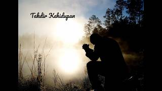 Takdir Kehidupan - Lirik