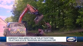 Vermont man attempts to attack state troopers with excavator, police say