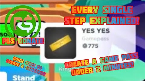 How To Create A Gamepass in 2 Minutes! - Roblox / PLS DONATE (Tutorial)