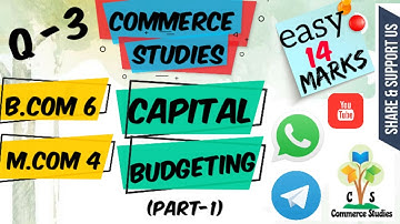 Capital budgeting of M-Com and B-Com of Gujarat University, Part -1