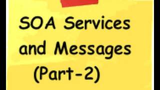 What is SOA, Services and Messages? - Part 2