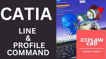 CATIA TUTORIALS FOR BEGINNERS | LINE AND PROFILE COMMAND IN CATIA | EXPLAIN CAD |