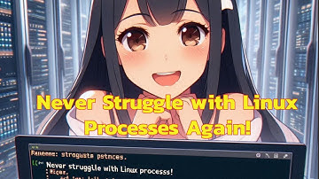 Never Struggle with Linux Processes Again!