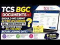 TCS BGC Documents – Should We Submit After Uploading Visible Documents or Wait For When All Tab Open