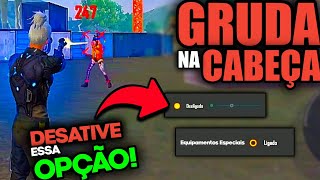 DESATIVE ESSE BOTÃO DO SEU HUD!! TAXA DE HS 98%! ISSO VAI TE FAZER A DAR CAPA FÁCIL! FREE FIRE