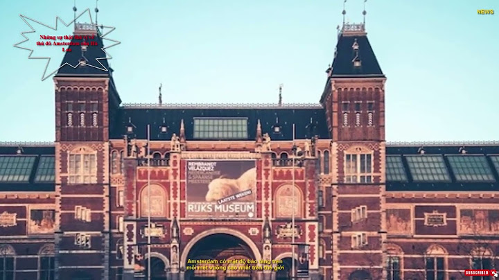 Amsterdam là thủ đô của quốc gia nào năm 2024