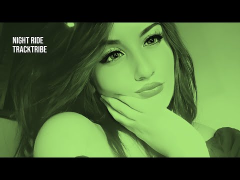 Night Ride - TrackTribe | 1 Hour