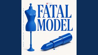Fatal Model