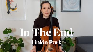 Linkin Park - In the End (Cello Cover)