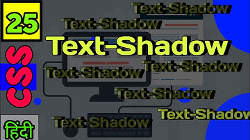 CSS TEXT SHADOW TUTORIAL IN HINDI CLASS=25 || LEARN H-SHADOW || V-SHADOW || BLUR-RADIUS || COLOR