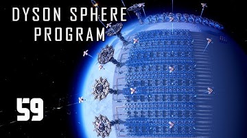 Science Needs Processors! - Part 59 - Dyson Sphere Program