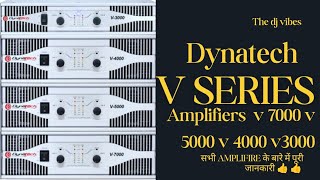Dynatech V Series all amplifires specification v7000 v5000 v4000 v3000 👌👌