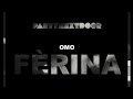 PartyNextDoor - Your Love / Ferina Forever (Ferina)