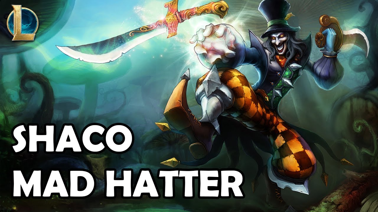 Mad Hatter Shaco Skin Spotlight from League of Legends YouTube