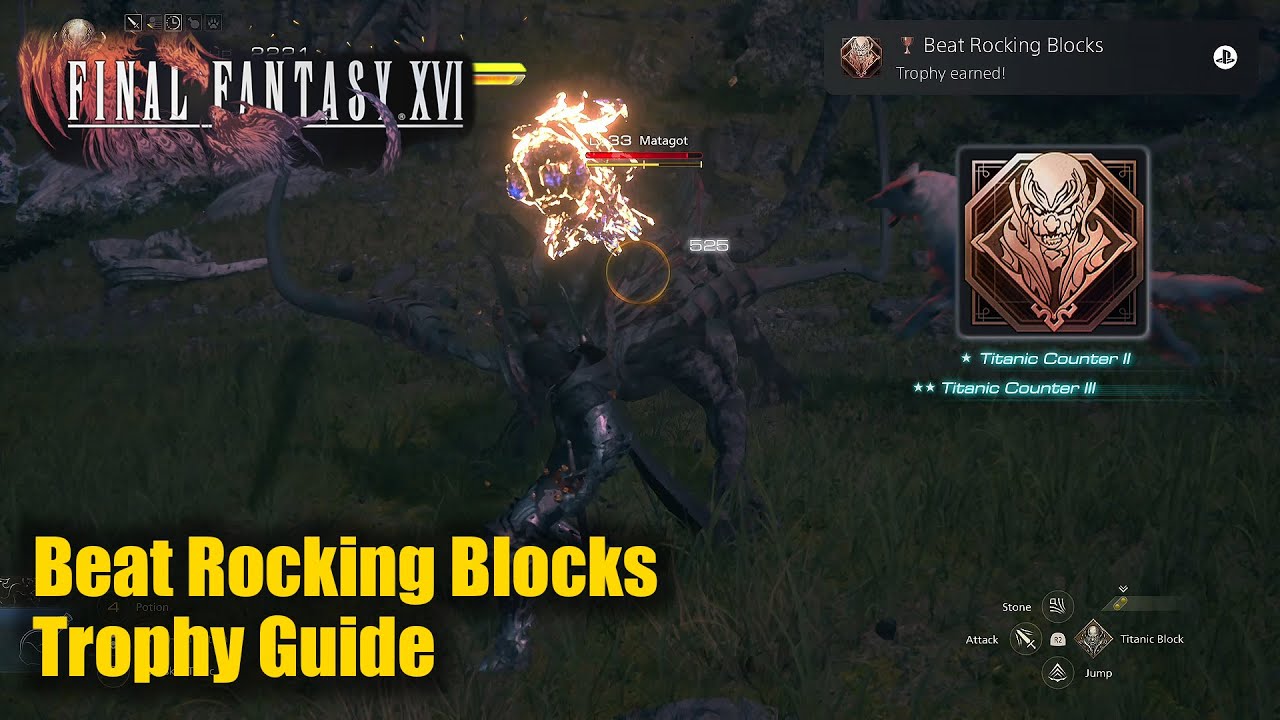 FINAL FANTASY 16 (XVI) • Beat Rocking Blocks Trophy Guide (Land third punch of a Titanic Counter)