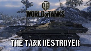 World of Tanks - The Tank Destroyer