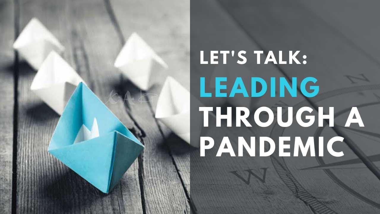 Let's Talk: Leading Through a Pandemic | Koontz Group