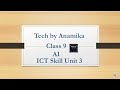 Class 9 AI Unit 3 ICT Skill