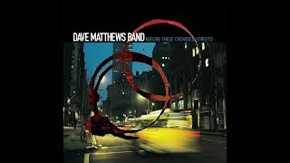 Crush - Dave Matthews Band screenshot 5