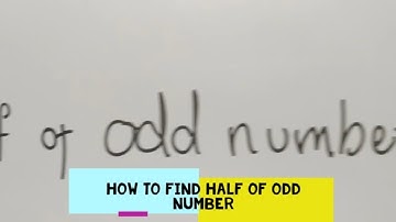 How to find HALF of an ODD Number: Explained by 1st Grader  | First Grade Maths